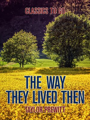 cover image of The Way They Lived Then